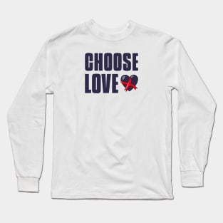 Choose Love Long Sleeve T-Shirt